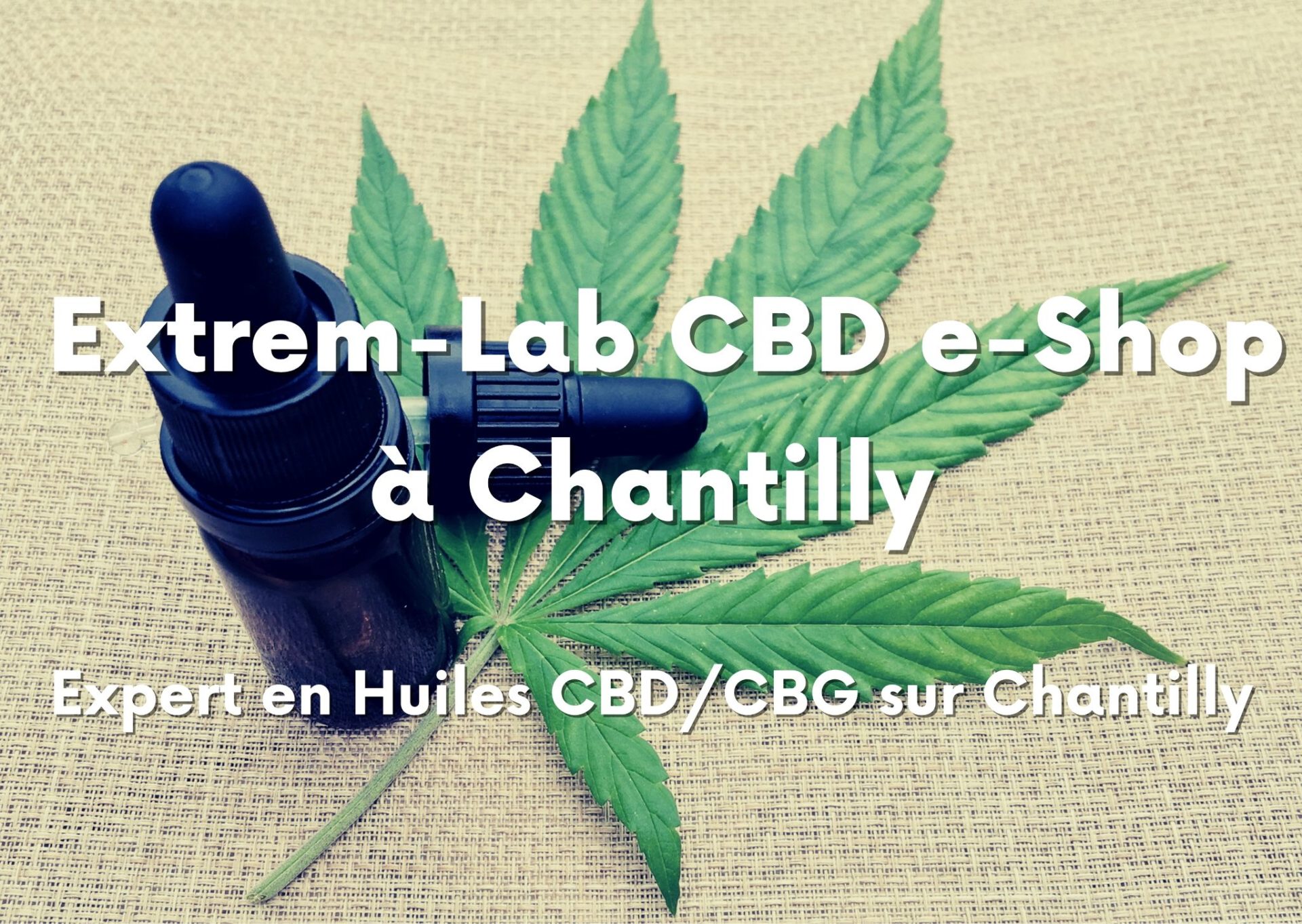 CBD à Chantilly